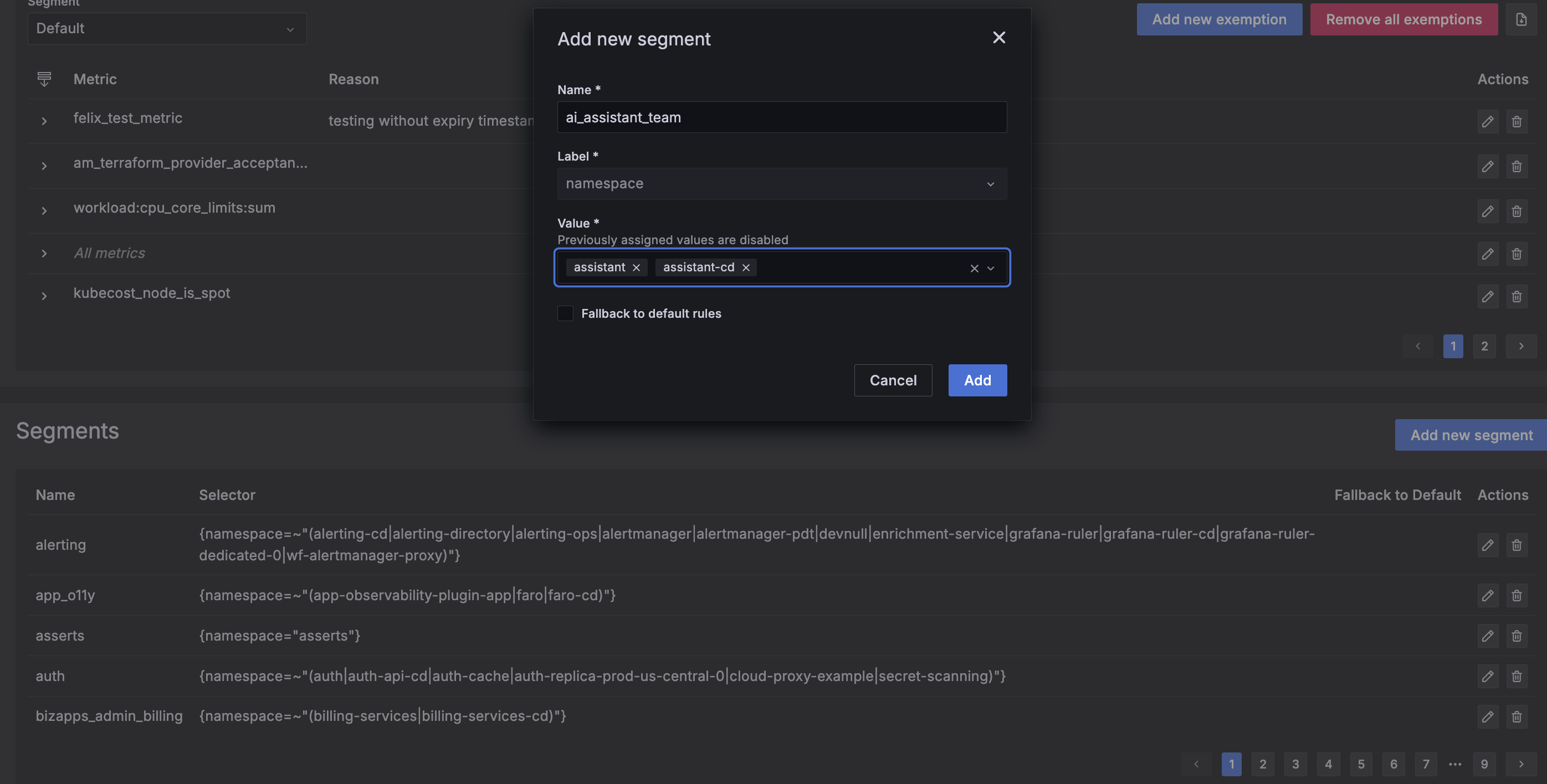 Manage segments in the Adaptive Metrics GUI (pictured) Manage segments in the Adaptive Metrics GUI (pictured)