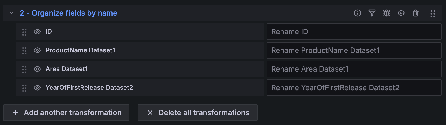 A screenshot of the Organize fields by name transformation.
