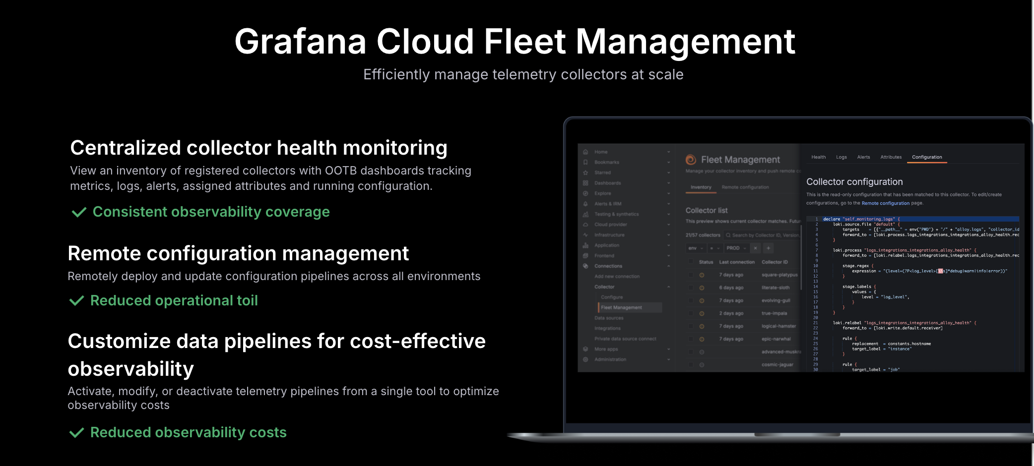 Fleet Management offers these solutions: centralized monitoring, remote configuration, cost controls.