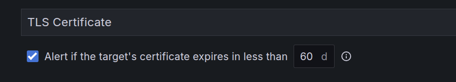 The TLS certificate alert configuration in the Grafana Cloud Synthetic Monitoring application, showing the option to alert the user if the certificate expires in less than 60 days