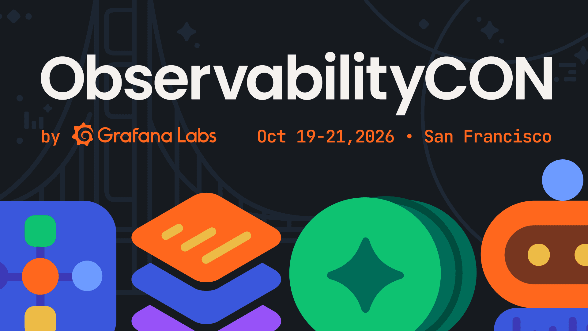 ObservabilityCON 2026 is coming to San Francisco!