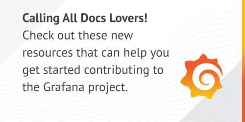 New Resources for Contributors to the Grafana Project