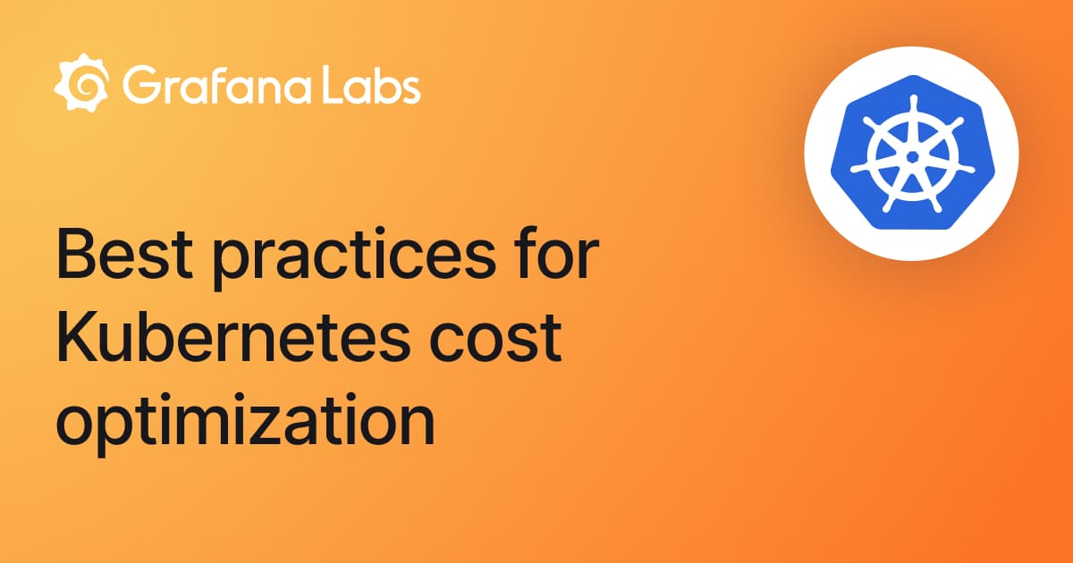 Kubernetes cost optimization: tips for a more efficient operation