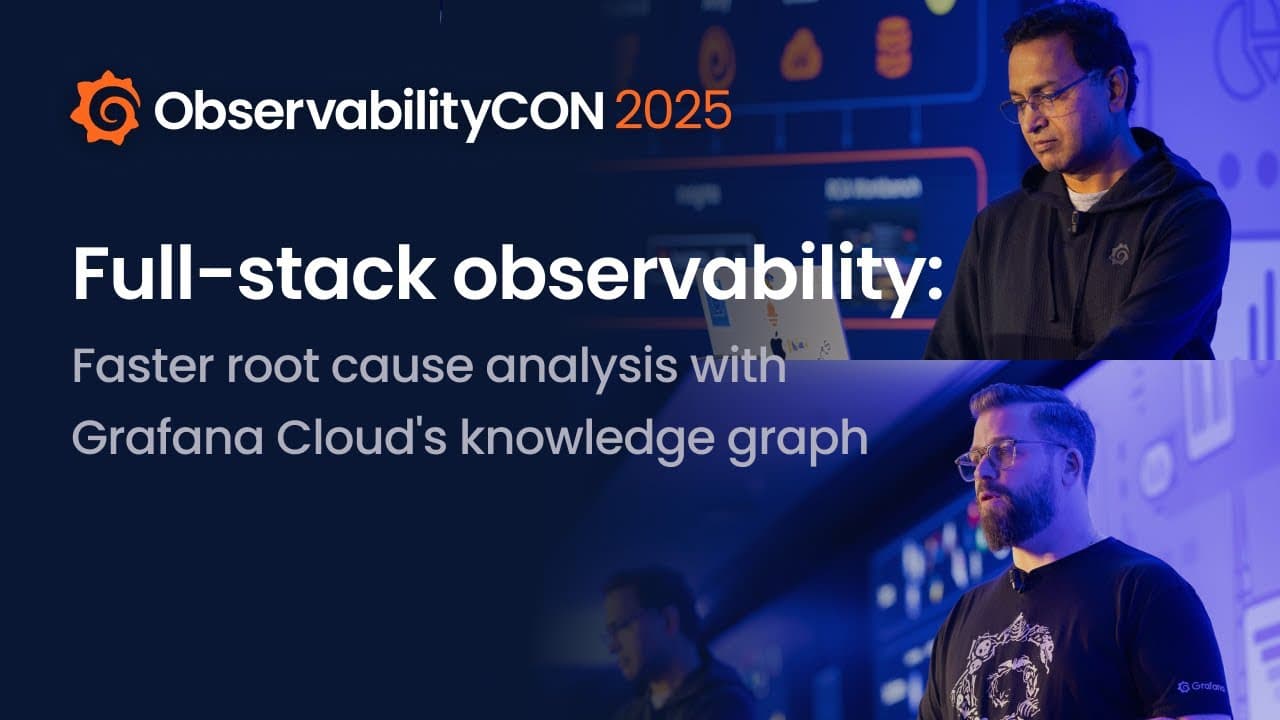 Full-stack observability: Faster root cause analysis with Grafana Cloud's knowledge graph