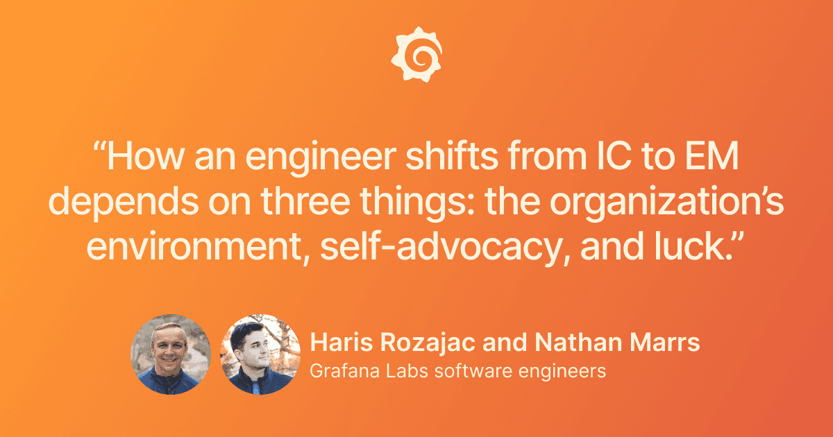 Working at Grafana Labs: Making the shift from individual contributor to engineering manager