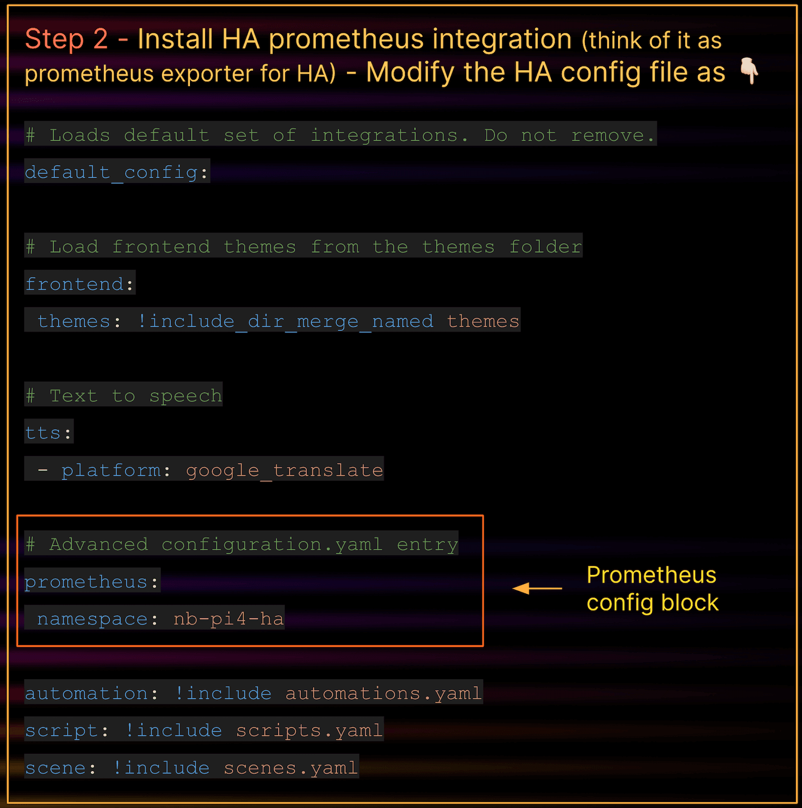 A screenshot of the steps required to install the Home Assistant Prometheus integration, pointing out the Prometheus configuration block.