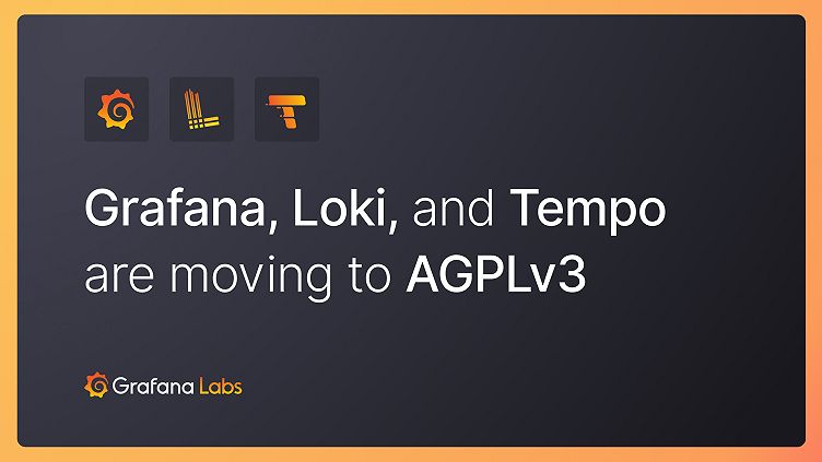 Grafana, Loki, and Tempo will be relicensed to AGPLv3