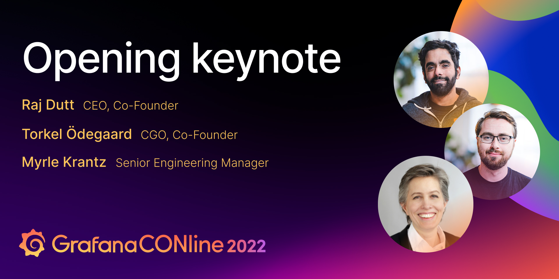 Opening keynote information for GrafanaCONline 2022 Opening keynote information for GrafanaCONline 2022