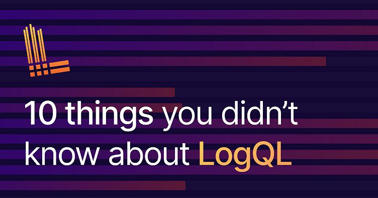 10 things you didn’t know about LogQL